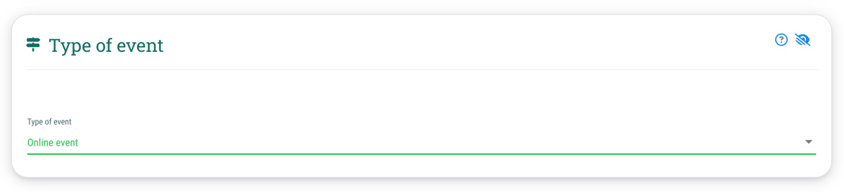 Type of event - Here you define what kind of event you want to organize