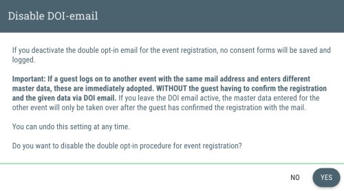 Read the instructions for deactivating the DOI e-mail carefully and then click on “Yes” to deactivate the DOI e-mail.